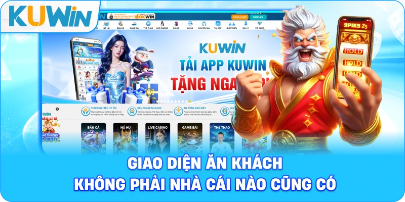 Giao diện ăn khách không phải nhà cái nào cũng có